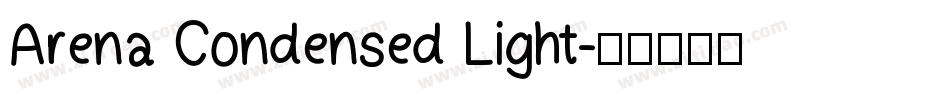 Arena Condensed Light字体转换